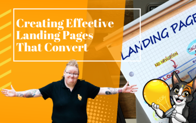 Creating Effective Landing Pages That Convert