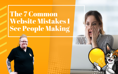 The 7 Common Website Mistakes I See People Making