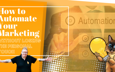 How to Automate Your Marketing Without Losing the Personal Touch