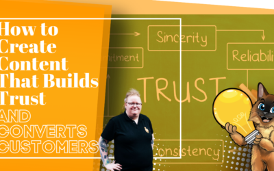 How to Create Content That Builds Trust and Converts Customers