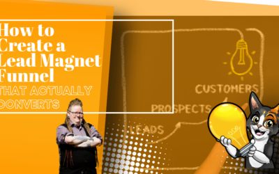 How to Create a Lead Magnet Funnel That Actually Converts